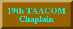 19th TAACOM Chaplain's Office